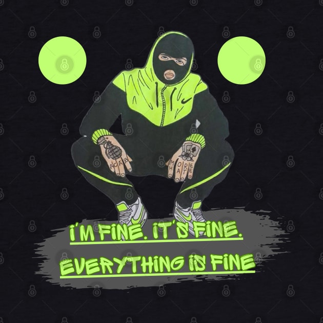 I'm fine. It's fine. Everything is fine by WOLVES STORE